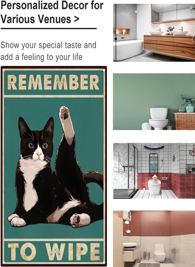 MAKABEE Funny Cat Bathroom Decor Sign Tuxedo Cat Remember To Wipe Tin Sign for Bathroom Toilet Wall Decor 8x12 INCH (Remember To Wipe) - Image 3